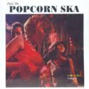 Popcorn Ska 2