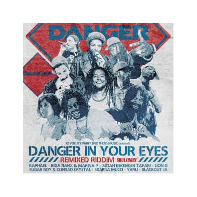 Danger In Your Eyes Remix Riddim