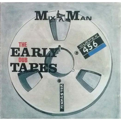 The Early Dub Tapes The Early Dub Tapes