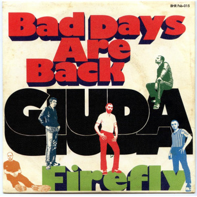 Bad Days Are Back / Firefly