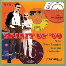 Spirit Of '69 - The Boss Reggae Sevens Collection