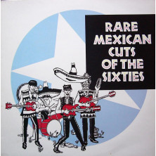 Rare Mexican Cuts Of The Sixties