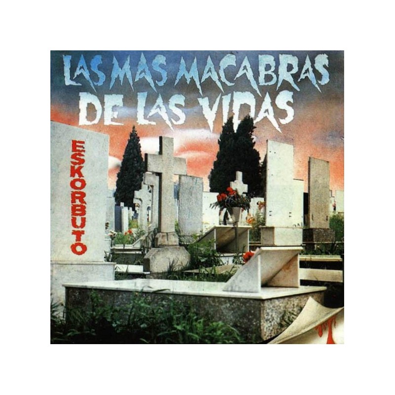 Las Mas Macabras de las Vidas