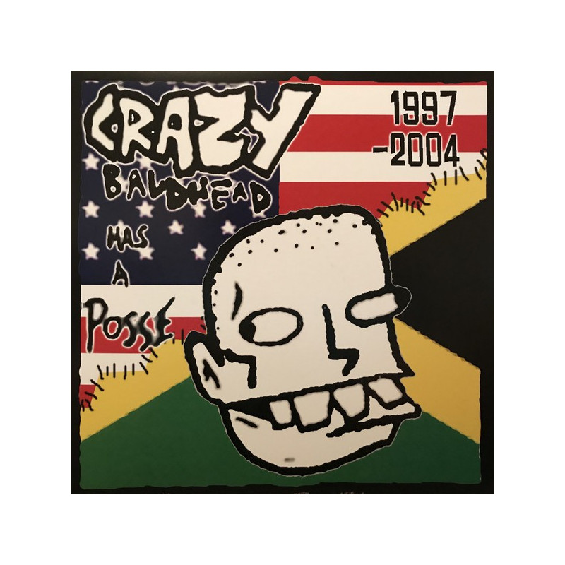 Crazy Baldhead Has A Posse: 1997-2004