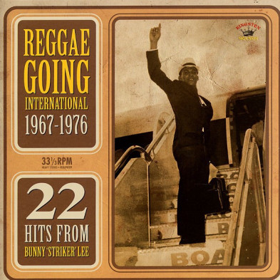 Reggae Going International - 22 Hits From Bunny Lee