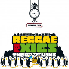 Reggae Per Xics 2: Pugem Al Tren