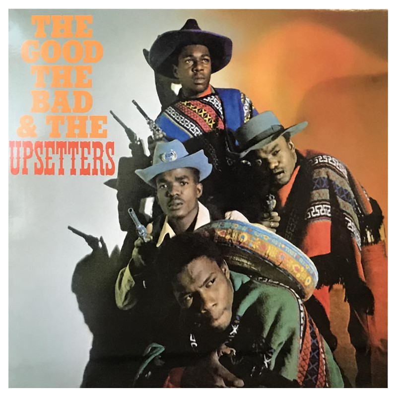 The Good, The Bad And The Upsetters
