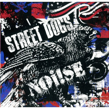 Street Dogs / Noi!se