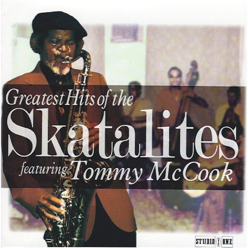 Best of Tommy McCook & The Skatalites - Tribute to Tommy