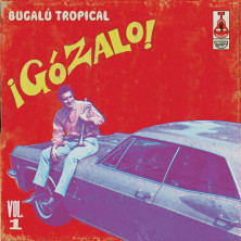 Gózalo! Vol.1 / Bugalú Perú (digipack CD)