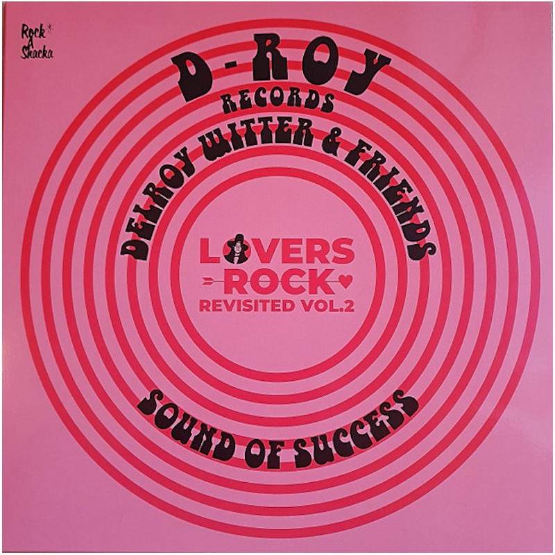 Lovers Rock Revisited Vol.2 Delroy Witter & Friends (Sound Of Success)