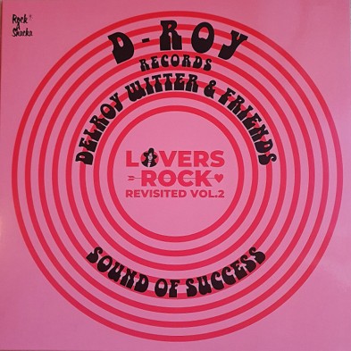 Lovers Rock Revisited Vol.2 Delroy Witter & Friends (Sound Of Success)