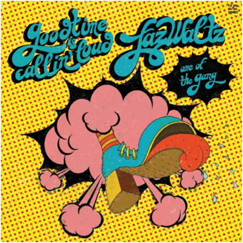 Good Time Is Callin' Loud