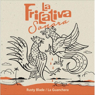 Rusty Blade / La Guanchera