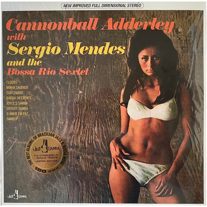 Cannonball Adderley With Sergio Mendes And The Bossa Rio Sextet
