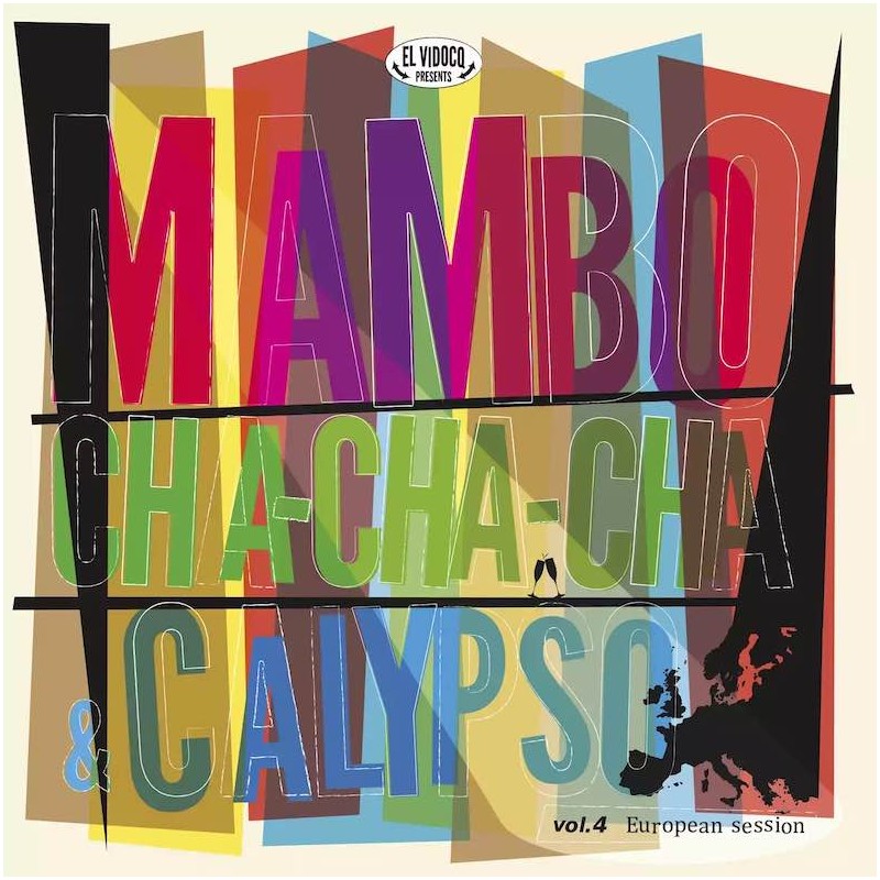 Mambo Cha-Cha-Cha & Calypso Vol. 4: European Session