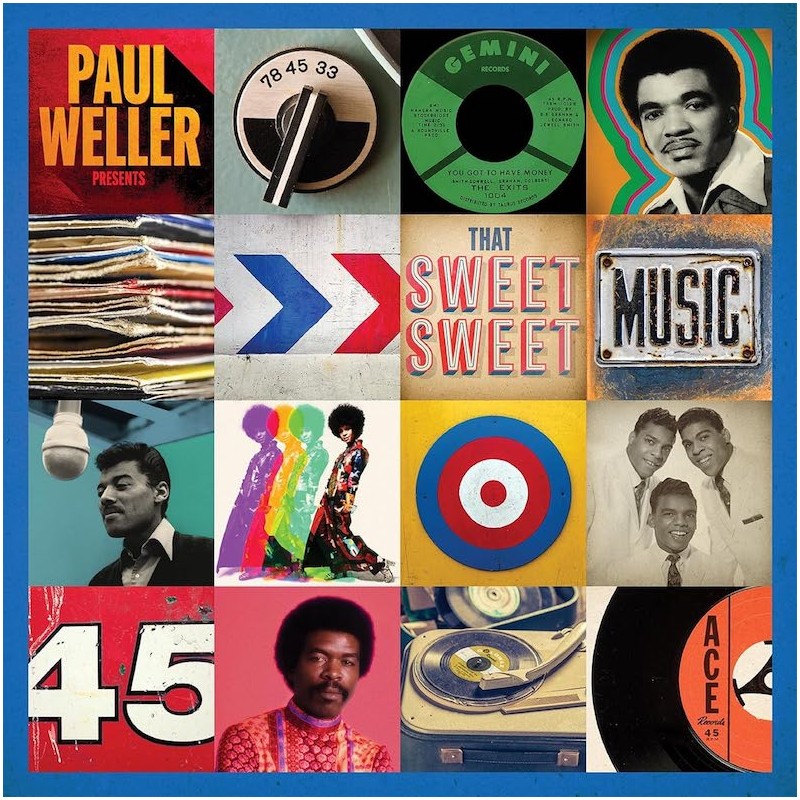 Paul Weller Presents That Sweet Sweet Music