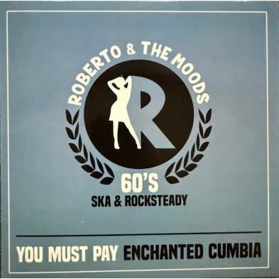 You Must Pay / Enchanted Cumbia