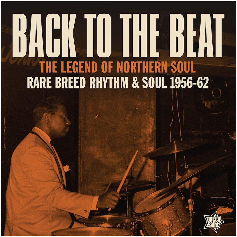 Back To The Beat: Rare Breed Rhythm & Soul 1956-62