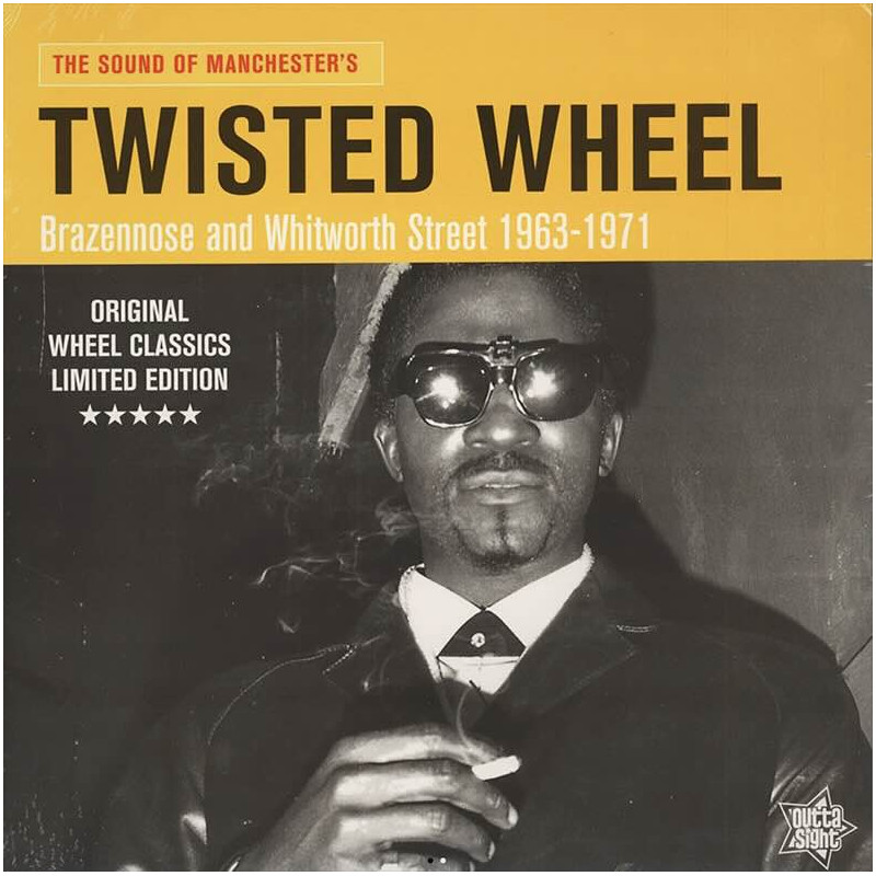 The Sound Of Manchester's Twisted Wheel