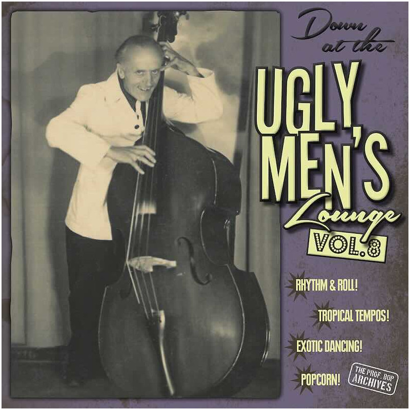 Down At The Ugly Men's Lounge Vol. 8