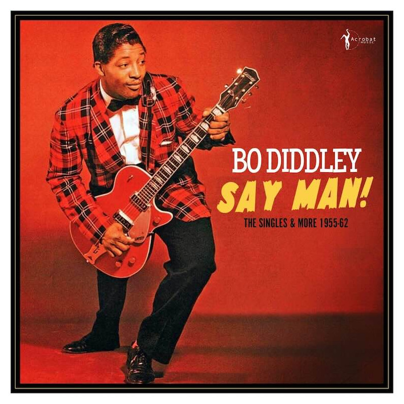 Say Man! All The Singles & More 1955-62