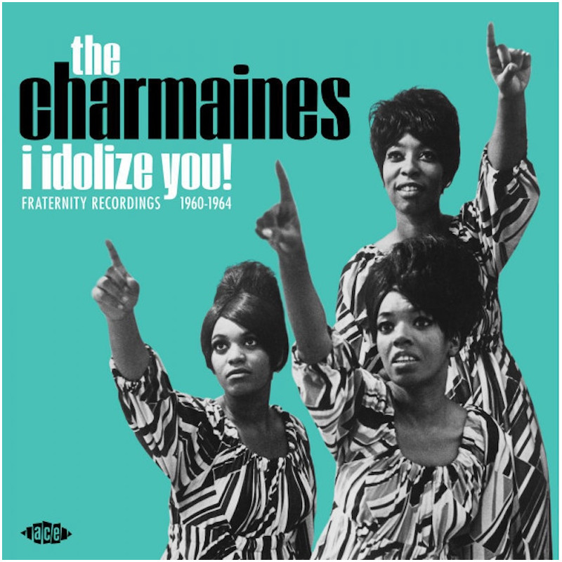 I Idolize You! Fraternity Recordings 1960-1964