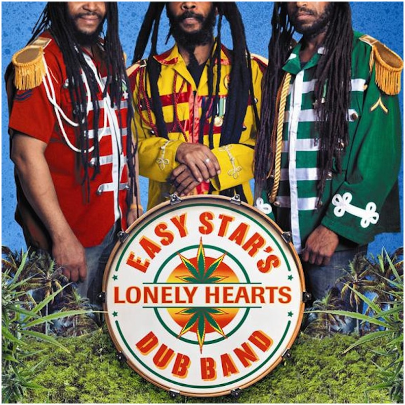 Easy Star's Lonely Hearts Dub Band