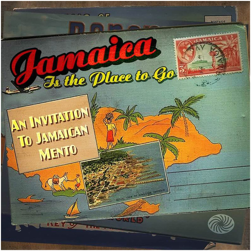 Jamaica Is The Place To Go: An Invitation To Jamaican Mento