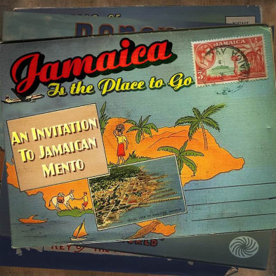 Jamaica Is The Place To Go: An Invitation To Jamaican Mento
