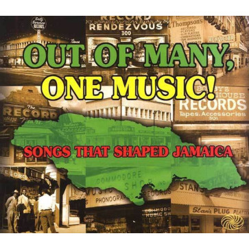 Out Of Many, One Music! (Songs That Shaped Jamaica)