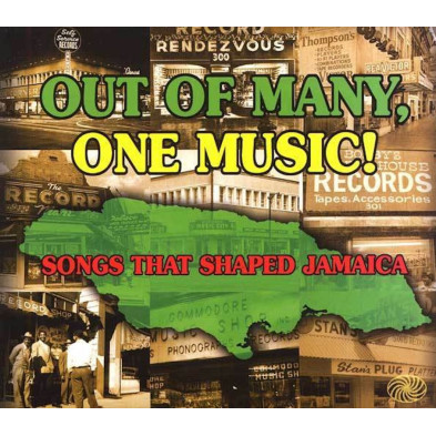 Out Of Many, One Music! (Songs That Shaped Jamaica)