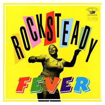 Rocksteady Fever