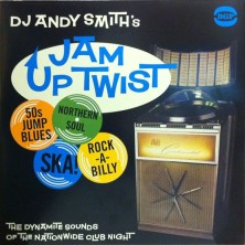 DJ Andy Smith's - Jam Up Twist