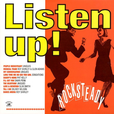 Listen Up! - Rocksteady