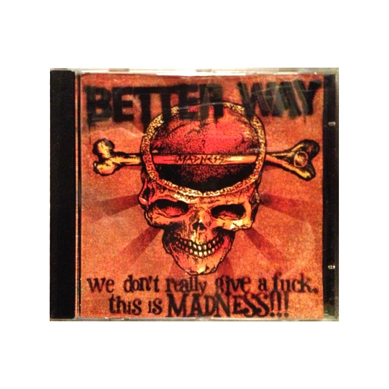 We Don't Really Give A Fuck, This Is Madness