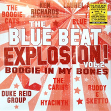 The Blue Beat Explosion - Boogie In My Bones