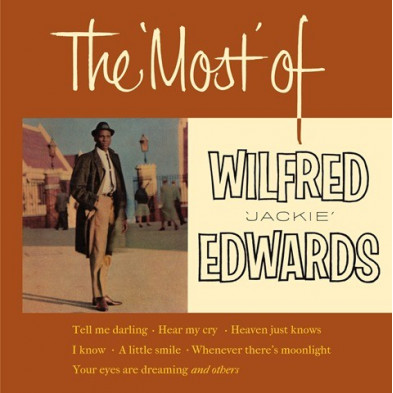 The Most Of Wilfred "Jackie" Edwards