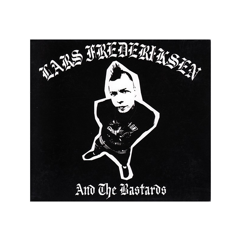Lars Frederiksen & The Bastards