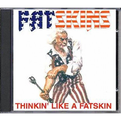 Thinkin' Like A Fatskin