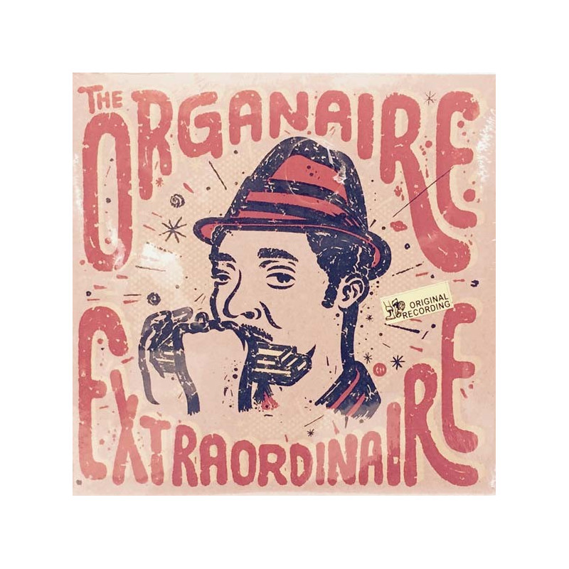 The Organaire Extraordinaire