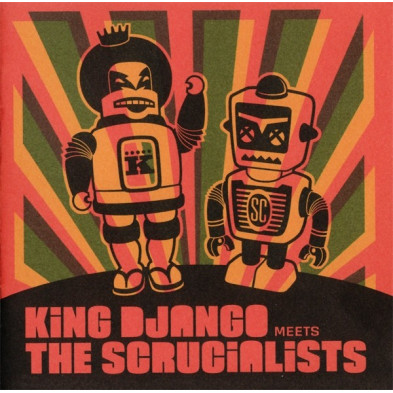 King Django Meets The Scrucialists